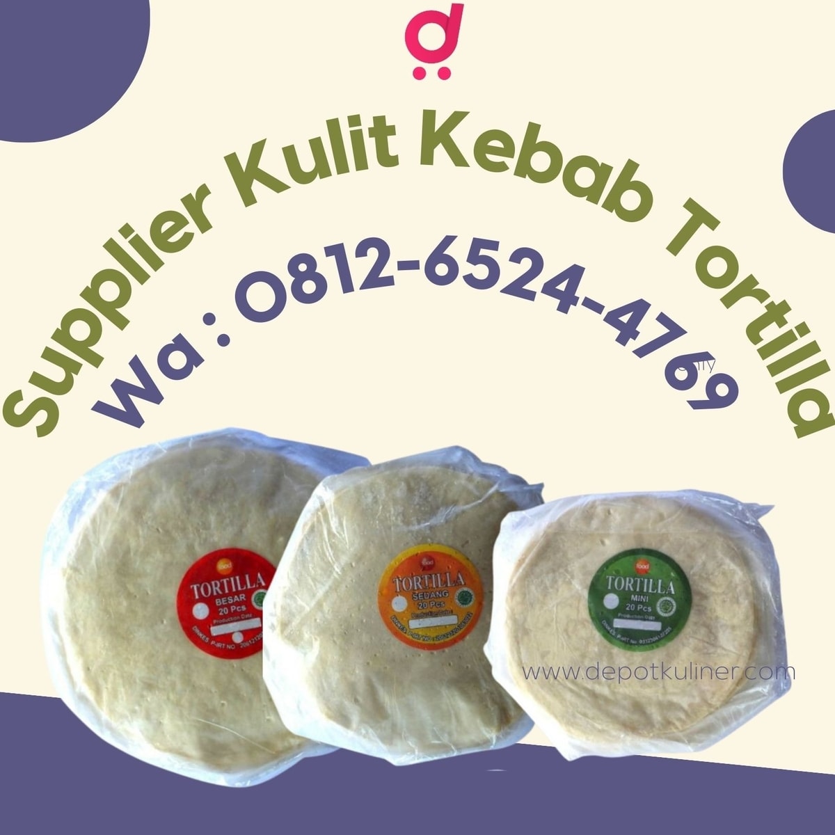 Harga Miring, Call 0812-6524-4769, Supplier Kulit Kebab Tortilla