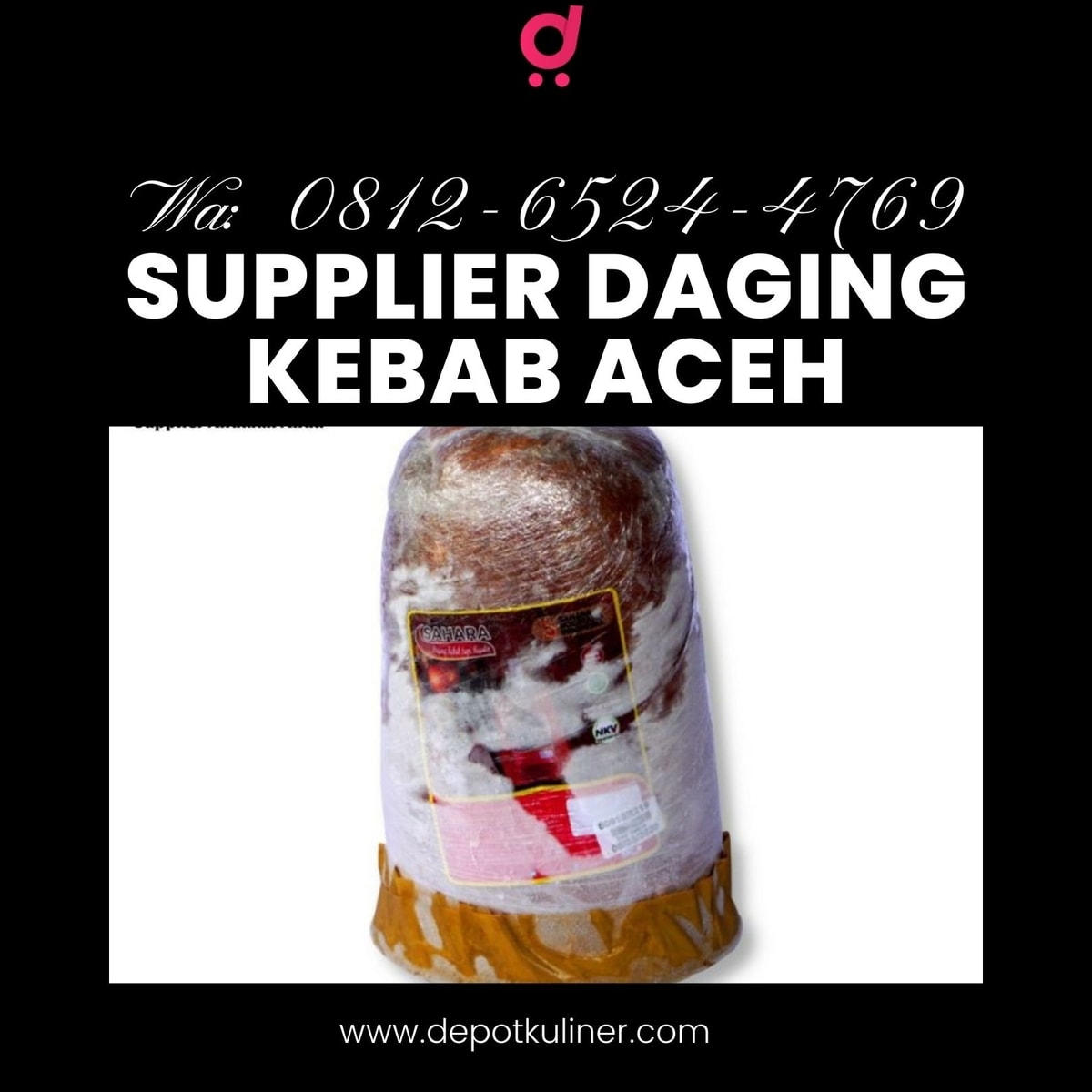 FAST RESPON, Call 0812-6524-4769, Supplier Daging Kebab Aceh