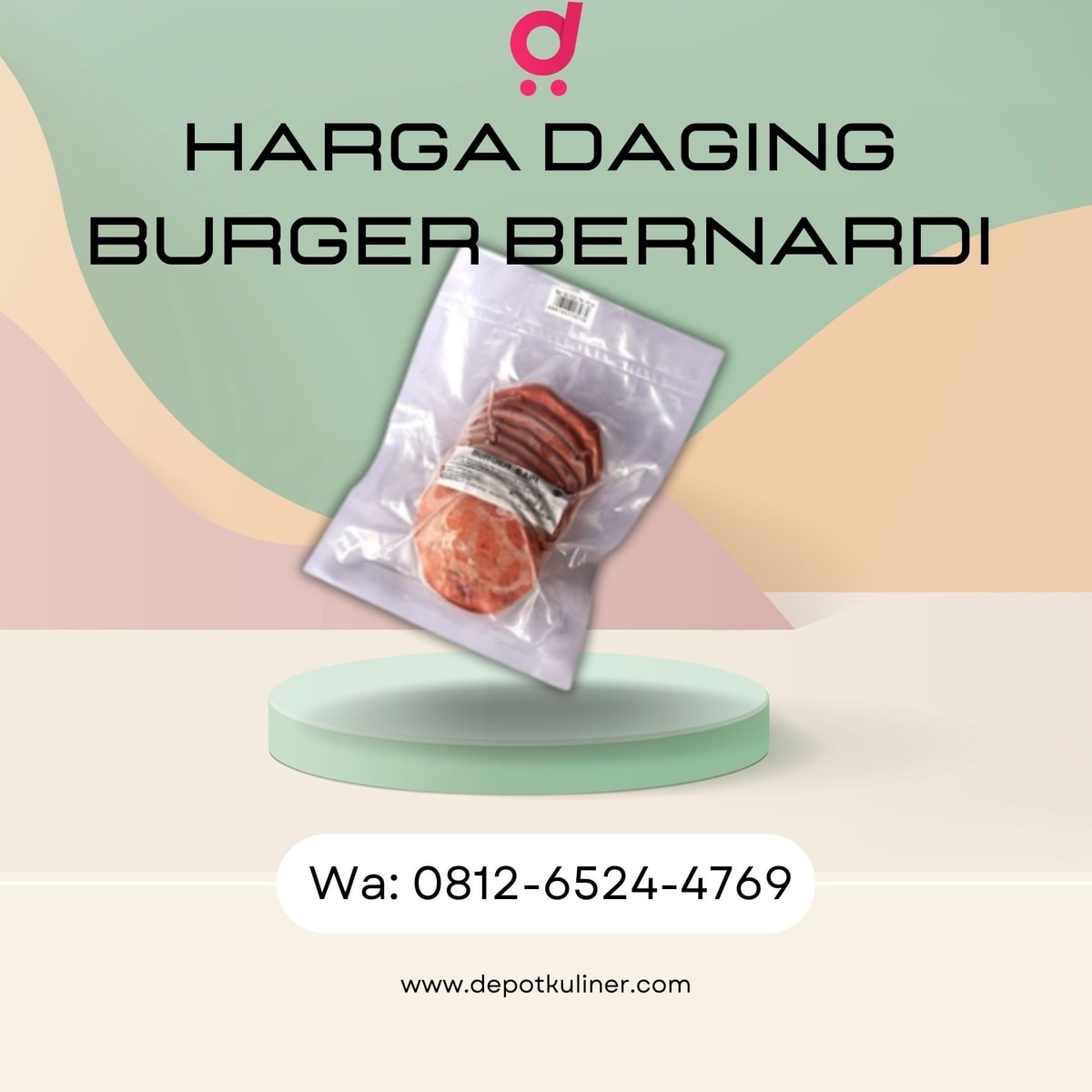 HARGA IRIT, Call 0812-6524-4769, Harga Daging Burger Bernardi