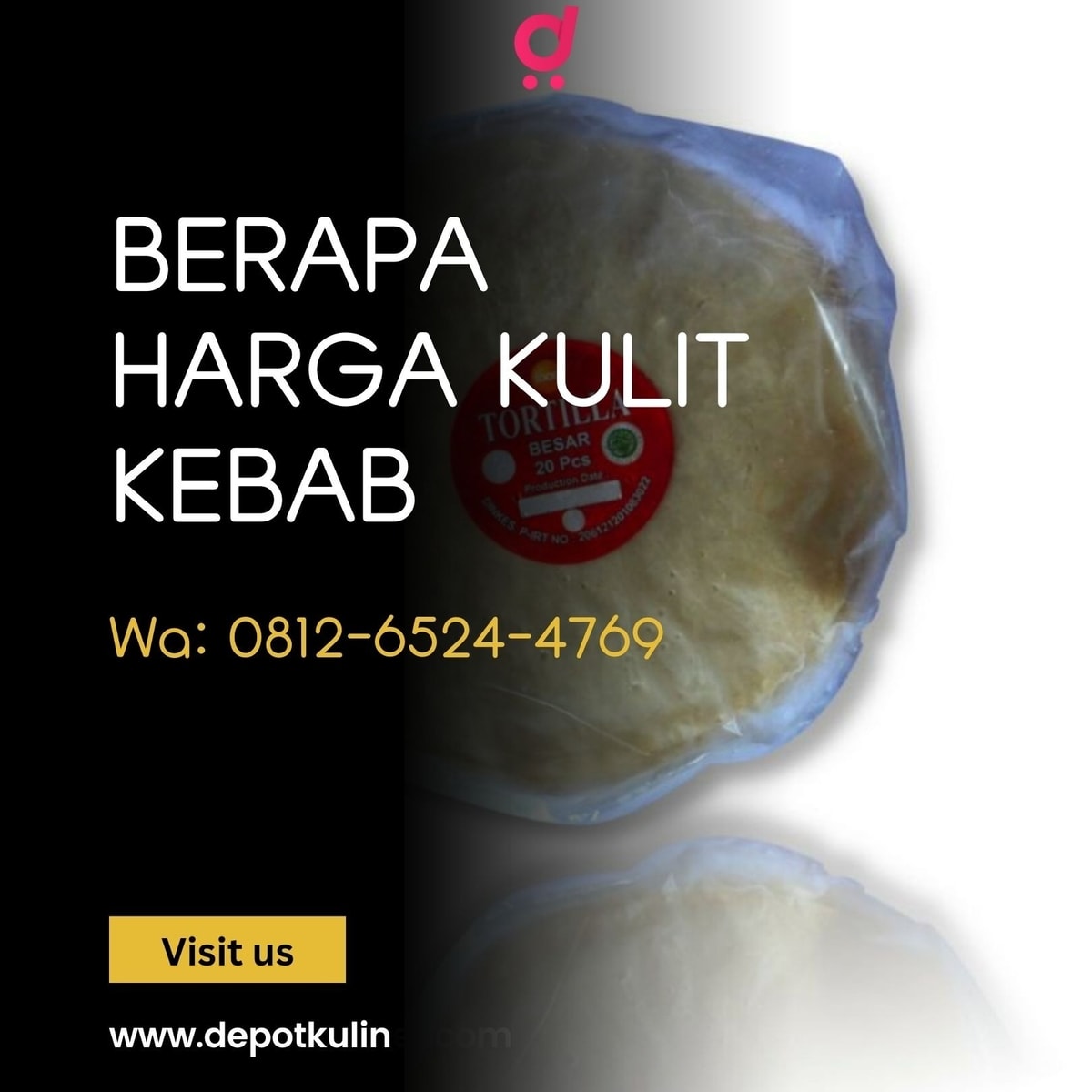 HARGA RESELLER, Call 0812-6524-4769, Berapa Harga Kulit Kebab