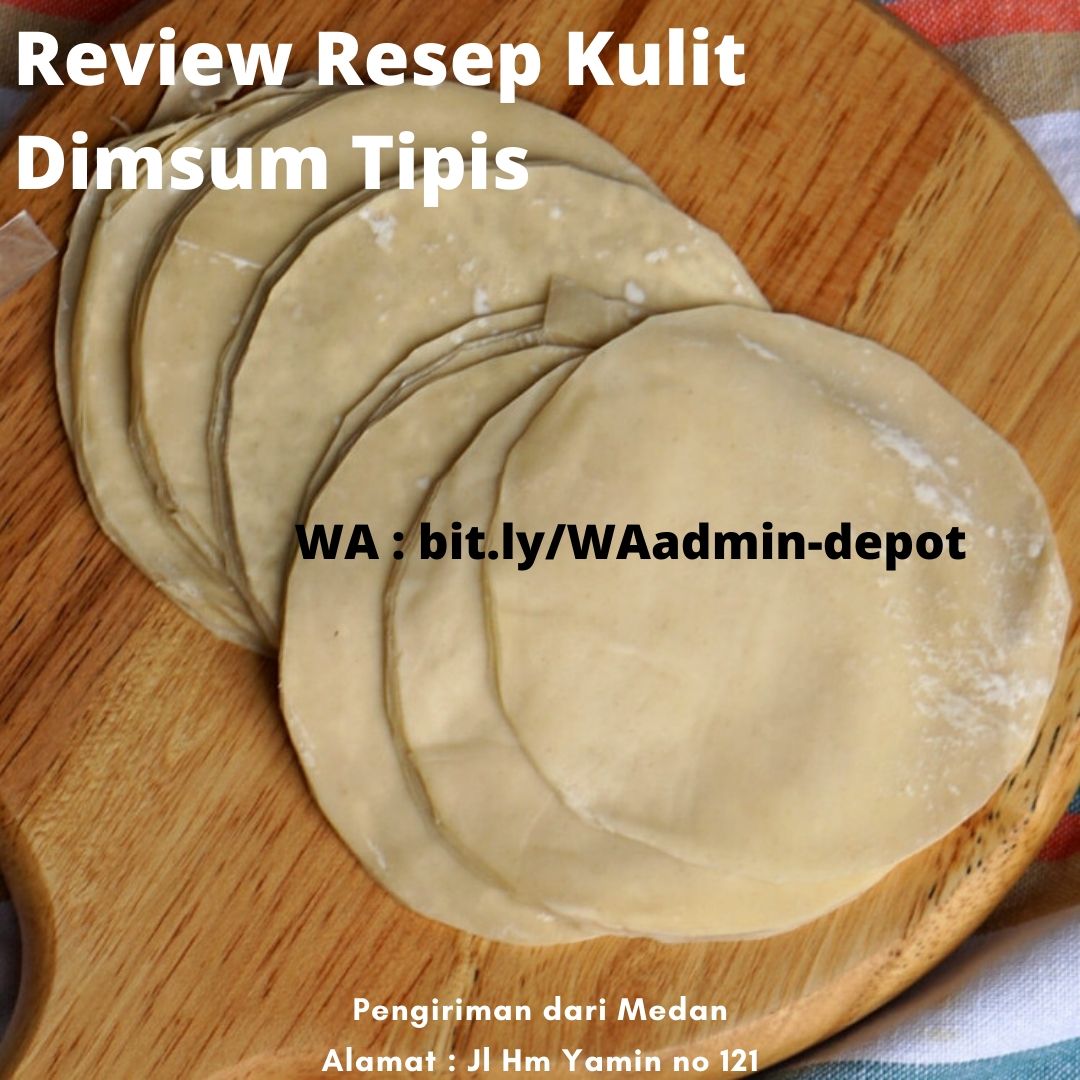 Review Resep Kulit Dimsum Tipis