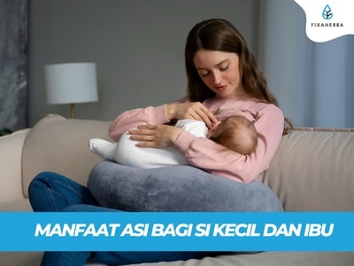 Hebatnya Manfaat ASI Untuk Buah Hati Dan Ibu! Ternyata Tidak Tergantikan Oleh Susu Formula!