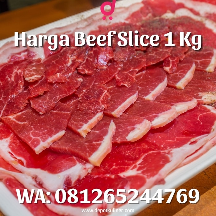 Harga Beef Slice 1 Kg HARGA IRIT, (0812-6524-4769)