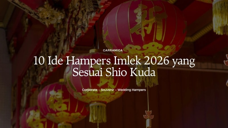 10 Ide Hampers Imlek 2026 yang Sesuai Shio Kuda