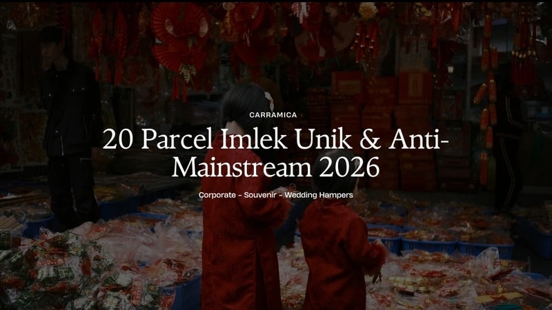 20 Parcel Imlek Unik & Anti-Mainstream 2026
