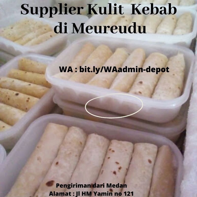 Supplier Kulit Kebab di Meureudu Pengiriman dari Medan