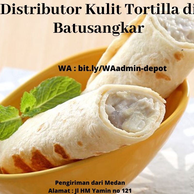 Distributor Kulit Tortilla di Batusangkar Pengiriman from Kota Medan