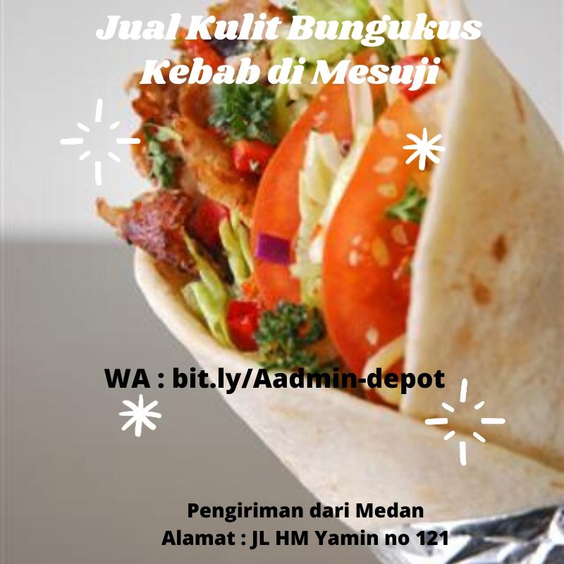 Jual Kulit Bungkus Kebab di Mesuji Shipping dari Kota Medan