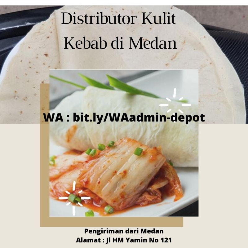 Distributor Kulit Kebab di Medan Shipping dari Medan