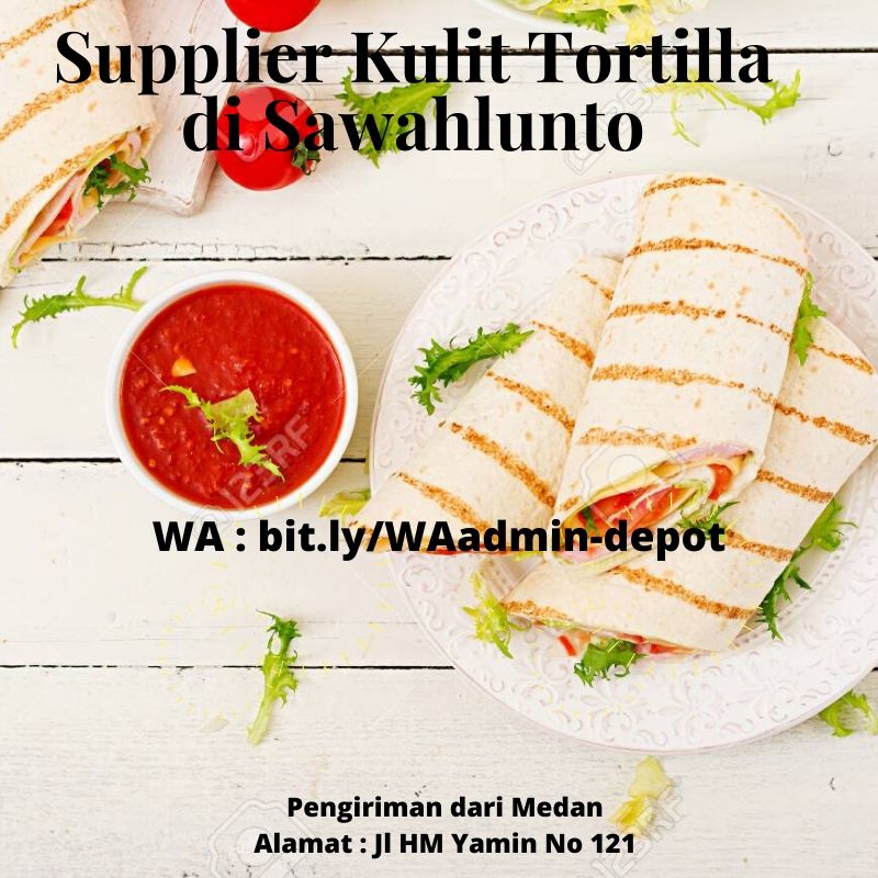 Supplier Kulit Tortilla di Sawahlunto