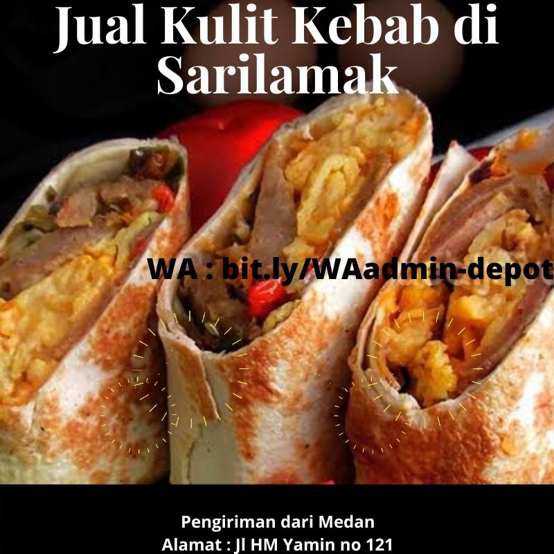 Jual Kulit Kebab di Sarilamak Pengiriman asal Kota Medan